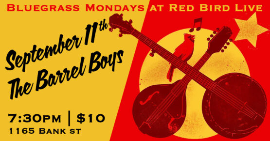 Bluegrass Mondays at Redbird Live with The Barrelboys