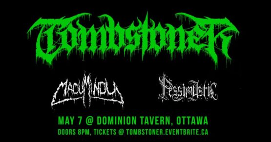 Concert Poster - Tombstoner, Maou Mindu, Pessimystic, Harvester at Dominion Tavern